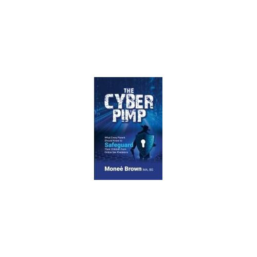 The Cyber Pimp