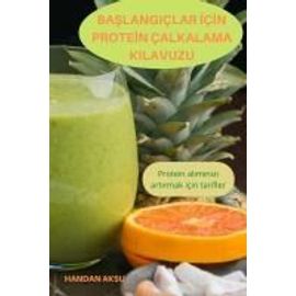 Ba¿Langiçlar ¿Ç¿N Prote¿N Çalkalama Kilavuzu