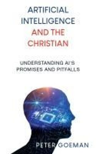 Artificial Intelligence And The Christian