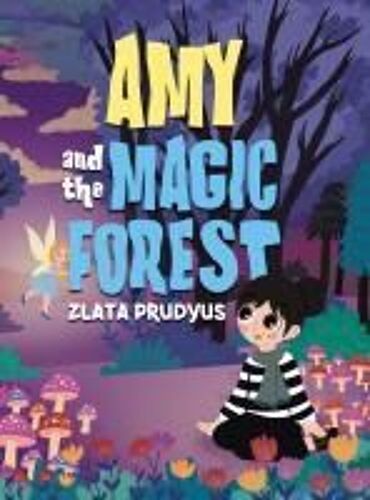 Amy And The Magic Forest