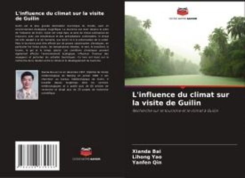 L'influence Du Climat Sur La Visite De Guilin