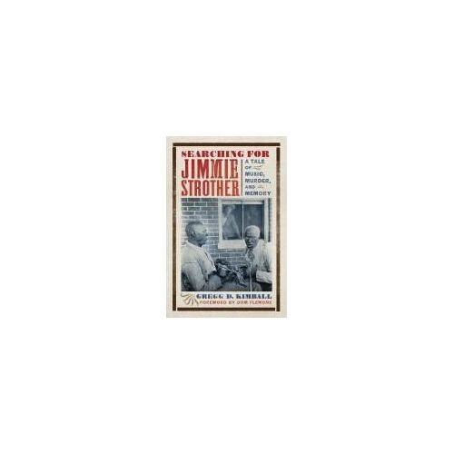 Searching For Jimmie Strother
