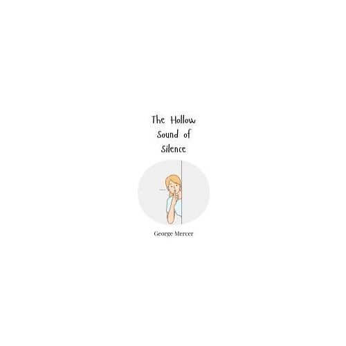 The Hollow Sound Of Silence