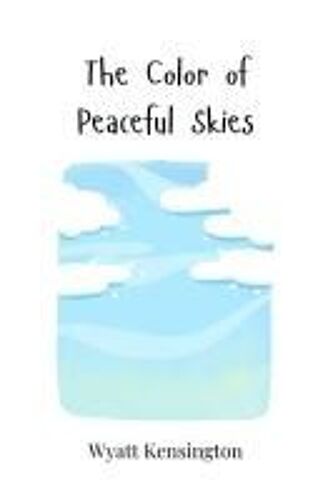 The Color Of Peaceful Skies