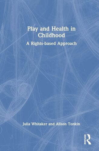 Play And Health In Childhood