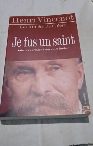 Henri Vincenot, Je Fus Un Saint