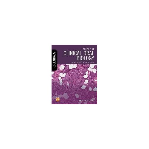 Essential Clinical Oral Biology