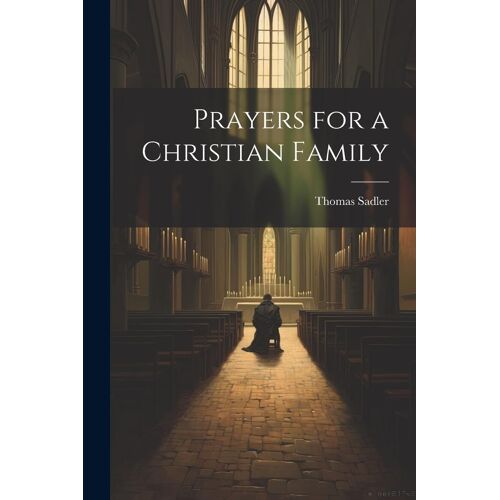 Prayers For A Christian Family