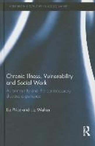 Chronic Illness, Vulnerability And Social Work