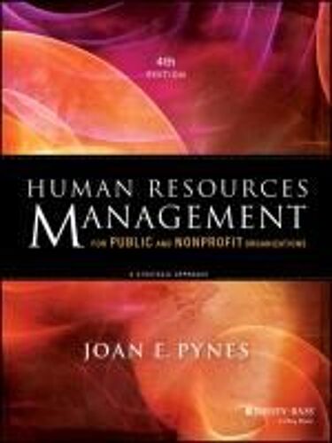 Human Resources Management For Public And Nonprofit Organizations
