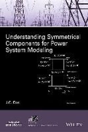 Understanding Symmetrical Components For Power System Modeling
