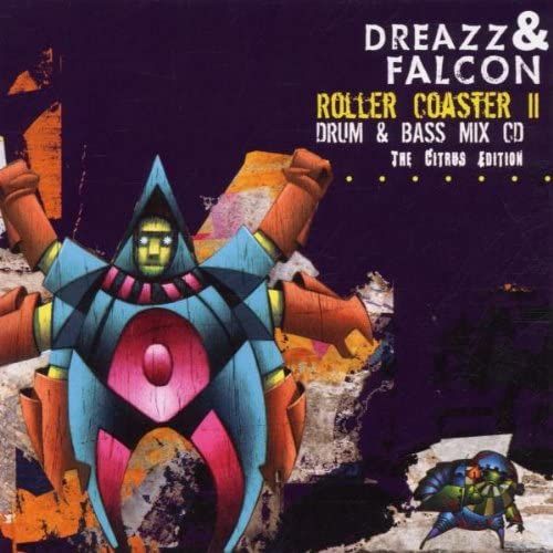 Rollercoaster Vol.2: The Citrus Edition/Mixed By Dreazz & Falcon