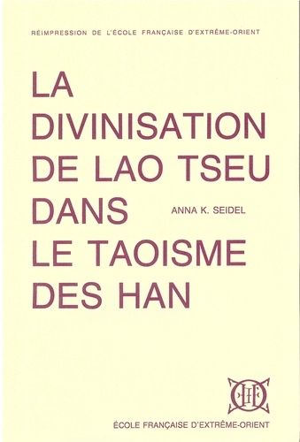 La Divinisation De Lao Tseu Dans Le Taoïsme Des Han