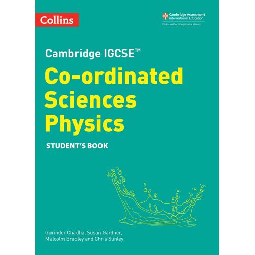 Cambridge Igcse(Tm) Co-Ordinated Sciences Physics Student's Book