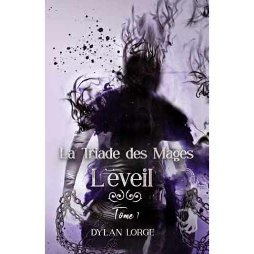 La Triade Des Mages: L'©Veil (Tome 1)