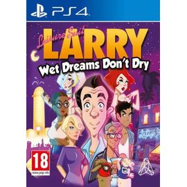 Leisure Suit Larry : Wet Dreams Don't Dry PS4