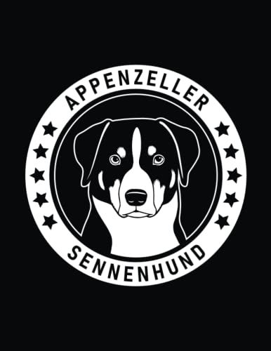 Appenzeller Sennenhund: Appenzeller Sennenhund Notebook Dog Lovers Journal, 8.5 X 11 Inches (21.59 X 27.94 Cm), 200 Lined Pages