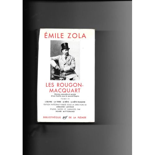 Les Rougon-Macquart - Tome Iv - L'oeuvre ; La Terre ; Le Reve ; La Bete Humaine
