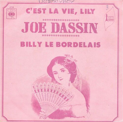 Joe Dassin : C Est La Vie, Lily / Billy Le Bordelais [Vinyle 45 Tours 7"] 1970