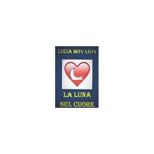 La Luna Nel Cuore