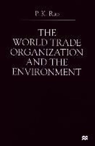 The World Trade Organization And The Environment