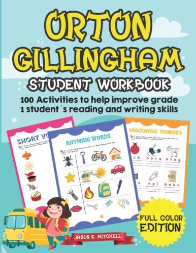 Orton Gillingham Student Workbook. 100 Activities To Help Improve Grade 1 Students Reading & Writing Skills. Full Color Edition.