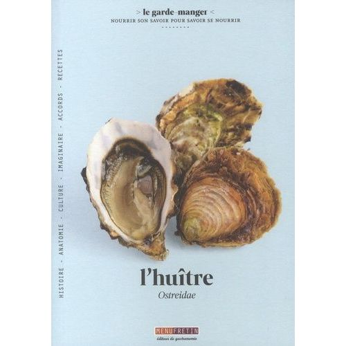 L'huître - Ostreoidea
