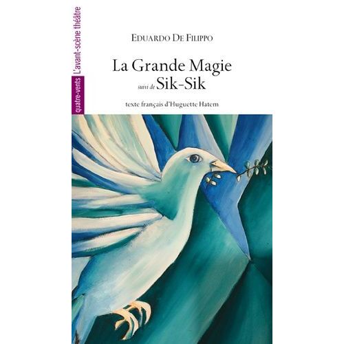 La Grande Magie Suivi De Sik-Sik
