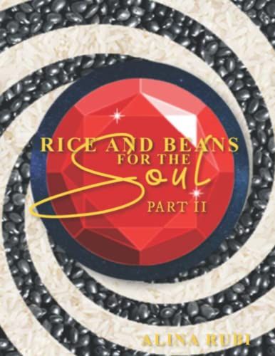 Rice And Beans For The Soul Part Ii: Collection Of Esoteric Articles