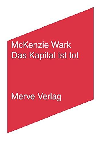 Das Kapital Ist Tot. Kommt Jetzt Etwas Schlimmeres?