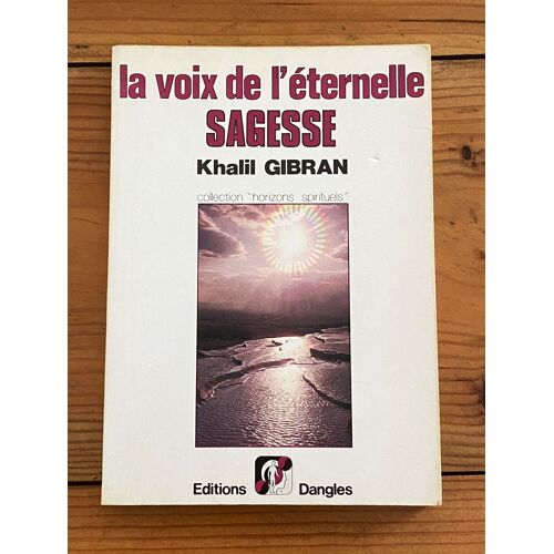 La Voix De L'éternelle Sagesse Par Khalil Gibran (1988)