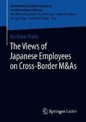 The Views Of Japanese Employees On Cross-Border M&as