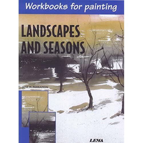 Landscapes And Seasons: Workbooks For Painting