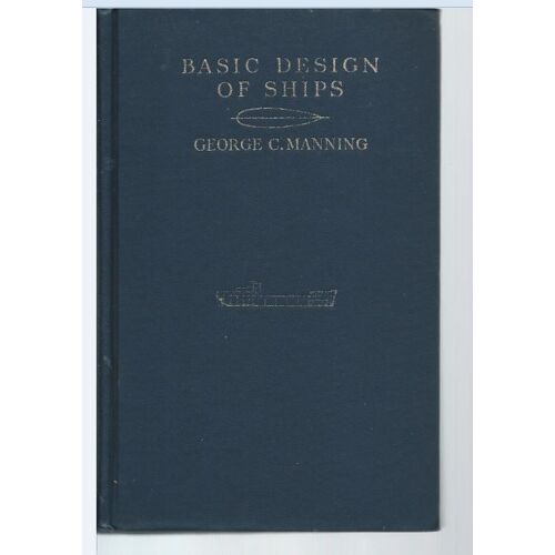 Basic Design Of Ships G.C Manning