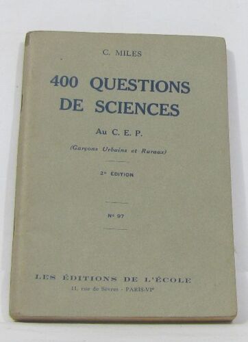 400 Questions De Sciences Au C. E. P.
