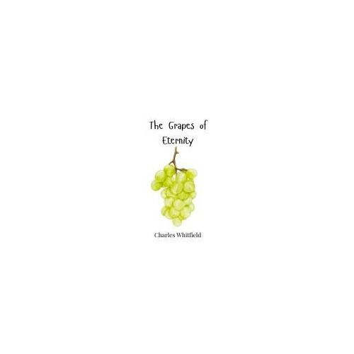 The Grapes Of Eternity