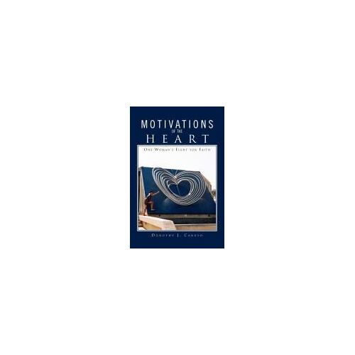 Motivations From The Heart