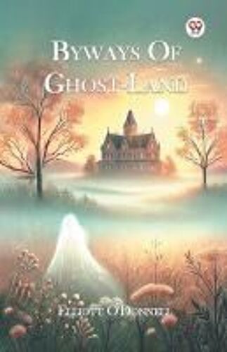 Byways Of Ghost-Land