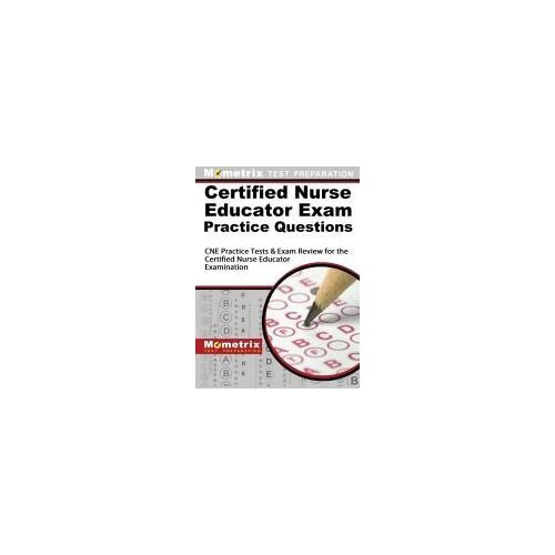 Certified Nurse Educator Exam Practice Questions