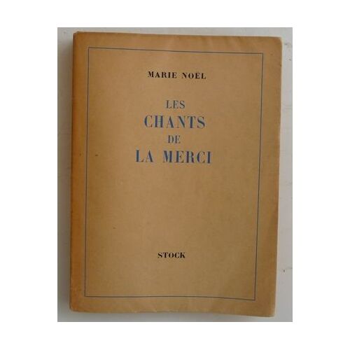Les Chants De La Merci (Livre Ancien)