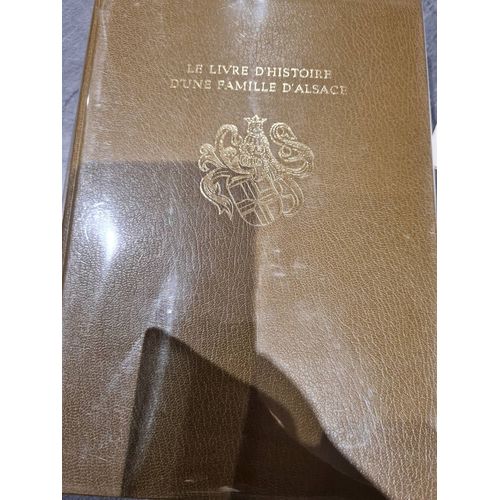 Le Livre D'histoire D'une Famille D'alsace