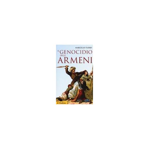 Il Genocidio Degli Armeni