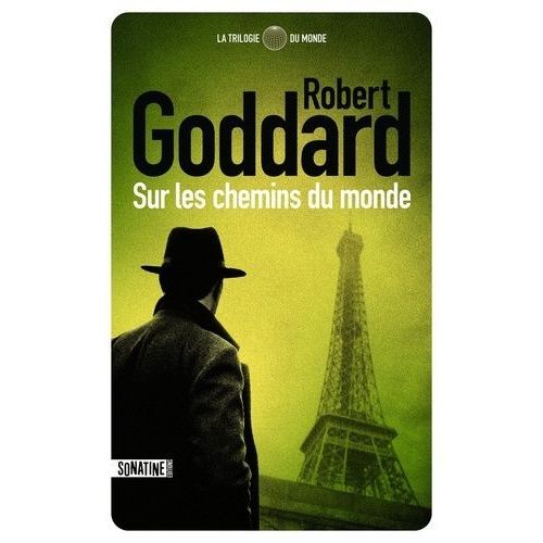 La Trilogie Du Monde - Tome 1 - Sur Les Chemins Du Monde