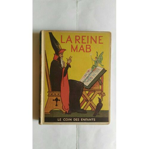 La Reine Mab Nelson Collection Le Coin Des Enfants