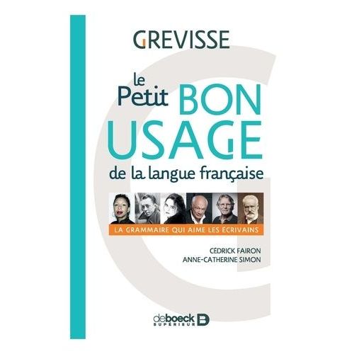 Le Petit Bon Usage De La Langue Française - Grammaire