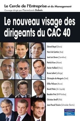 Le Nouveau Visage Des Dirigeants Du Cac 40