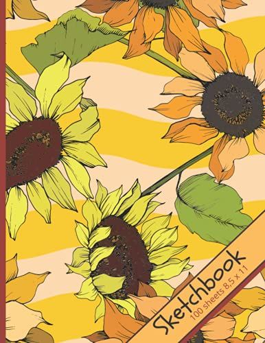 Sunflowers Sketchbook: Nice Sunflowers Sketchbook For Women |Large Notebook With Blank Paper 8,5 X 11|Large Size ,Great For Drawing, Writing, ... Gift For Designers, Artists And Students