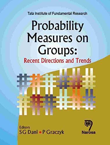 Probability Measures On Groups: Recent Directions And Trends