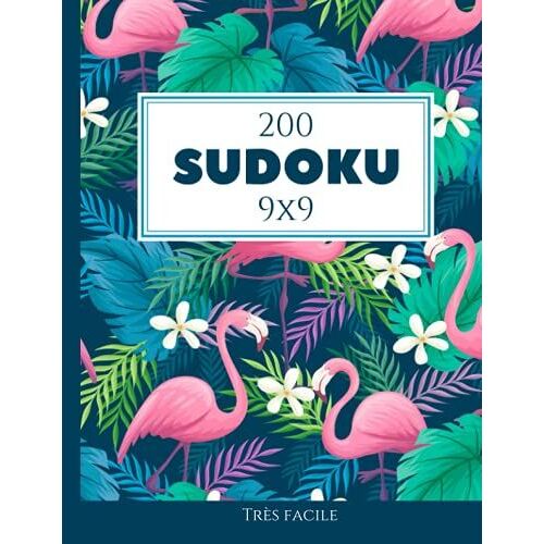 200 Sudoku 9x9 Tr?S Facile Vol. 5: Avec Solutions Et Puzzles Bonus