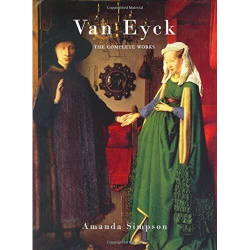 Van Eyck: The Complete Works (Chaucer Library Of Art)
